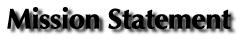 [MISSION STATEMENT Text graphic]